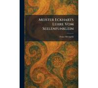 Meister Eckharts Lehre vom Seelenfunklein