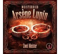 Meisterdieb Arsène Lupin - Lupin 01: Zwei Meister