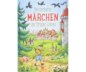 Meisterhafte Marchen der Bruder Grimm, Grimm, Grimm, Lauber 9783734828096 New.