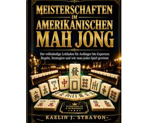 Meisterschaften Im Amerikanischen Mah Jong: Der vollständige Leitfaden für Anfänger xperten: Regeln, Strategien und wie man jedes Spiel gewinnt