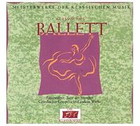 Meisterwerke der Klassischen Musik - Vol. 27: Klassisches Ballett