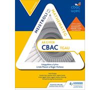 Meistroli Mathemateg CBAC TGAU: Sylfaenol (Mastering Mathematics for WJEC GCSE: Foundation Welsh-language edition)