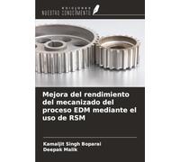 Mejora del rendimiento del mecanizado del proceso EDM mediante el uso de RSM