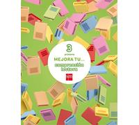 Mejora tu... comprension lectora - 3 Primaria