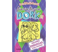 Mejores Enemigas Para Siempre / Dork Diaries: Tales from a Not-So-Friendly Frenemy: Mejores Enemigas Para Siempre / Tales from a Not-So-Friendly Frenemy (Diario de una Dork)