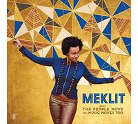 Meklit - When the Music Moves The People Move Too