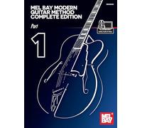 Mel Bay Modern Guitar Method: Complete Edition, Part 1