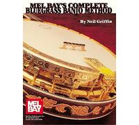 Mel Bays Complete Bluegrass Banjo Method
