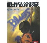 Mel Bays Complete Blues Bass Book