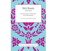 Mel Bonis (1858-1937): Parcours d'une compositrice de la Belle Époque