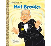 Mel Brooks: A Little Golden Book Biography (Little Golden Book Biographies)