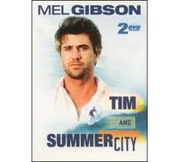 Mel Gibson: Tim/Summer City