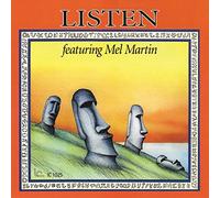 Mel Martin - Listen Featuring Mel Martin