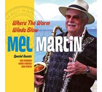 Martin, Mel - Where the Warm Winds Blow