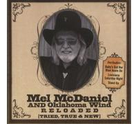 Mel Mcdaniel - Reloaded: Tried True & New