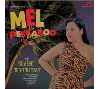 Mel Peekaboo - Straight To Your Heart (Lim.Ed.) [VINYL]