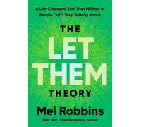 Mel Robbins Sawyer Robbins The Let Them Theory (Hardback)