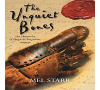 Mel Starr The Unquiet Bones Paperback Book Mel Starr Multicolor