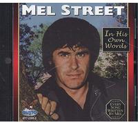 MEL STREET - In His Own Words