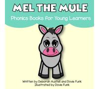 Mel the Mule: Phonics Books for Young Learners (CVCe Books for Beginning Readers)