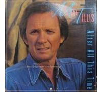 MEL TILLIS - after all this time MCA 5378 (LP vinyl record)