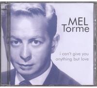 Mel Tormé - I Can't Give You Anything But