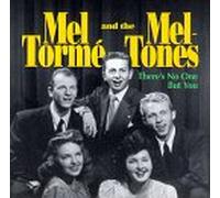 Mel Torme & the Meltones - There's No One But You