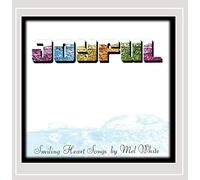 Mel White and Various Artists - Joyful