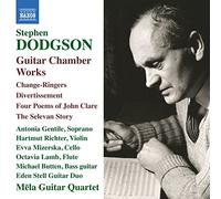Mela Guitar Quartet - Stephen Dodgson: Guitar Chamber Works
