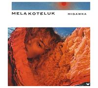 Mela Koteluk - Mela Koteluk: Migawka [CD]