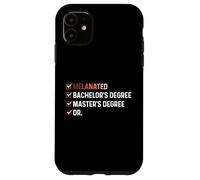 Melanated Bachelor's Degree Master's Degree Dr - HBCU Case for iPhone 11