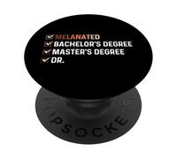 Melanated Bachelor's Degree Master's Degree Dr - HBCU PopSockets Adhesive PopGrip