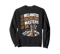 MELANATED BACHELORS MASTERS DR. Doctor Graduation Sweatshirt