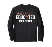 Melanated Educated Bougie Black History Pride African Long Sleeve T-Shirt