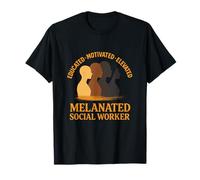 MELANATED Social Worker - Diversity Advocacy Identity T-Shirt