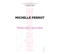 Melancolie ouvriere: "Je suis entrée comme apprentie, j'avais alors douze ans..." (Lucie Baud)