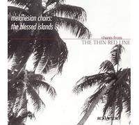 Melanesian Choirs - Chants from the Thin Red Line