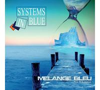 Systems In Blue Melange Bleu-the 3rd Album (CD)