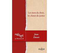Mélanges en l'honneur de Jean Danet