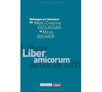 Mélanges en l'honneur de Marie-Christine Esclassan et Michel Bouvier