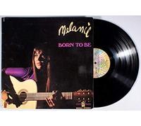 Melanie (2) - Born to Be