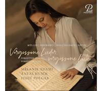 Melanie Adami; Aneas Humm; Judit Polgar - Muller: Forgotten Songs, forgotten Love