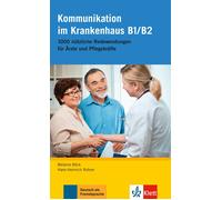 Melanie Bock Hans-Heinrich Rohrer Kommunikation im Krankenhaus B1/B2 (Paperback)