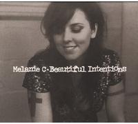 Melanie C - Beautiful Intentions