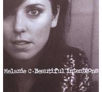 Melanie C - Beautiful Intentions