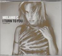 Melanie C - I Turn To You - CD1