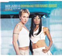Melanie C - Never Be The Same Again [CD 1]