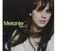 Melanie C - This Time