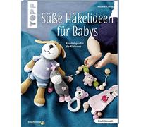 Melanie Czerny Süße Häkelideen für Babys (kreativ.kompakt.): Kuschel (Paperback)
