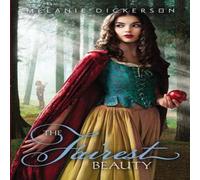 Melanie Dickerson The Fairest Beauty Paperback Book Melanie Dickerson Multicolor